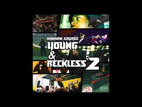 ManMan Savage - Boujee Bitch