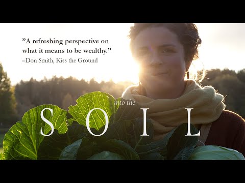 Into the Soil: Growing Food, Community, and a Life Beyond Profit