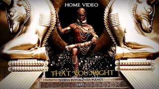 Home Video - That You Might (Sasha invol2ver Remix) ·2009·