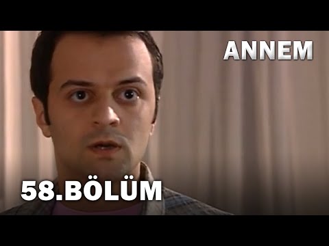 Annem 58. Bölüm - FULL Bölüm
