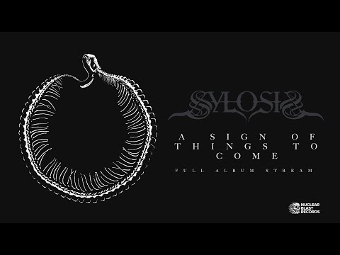Sylosis  - A Sign Of Things To Come (Full Album Stream)