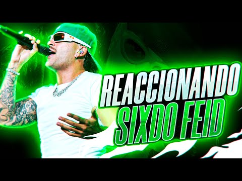 REACCION al NUEVO EP de FEID 💚 SIXDO 🔥
