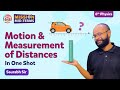 Motion and Measurement of Distances Class 6 Science in One Shot (Chapter 10) | BYJU'S - Class 6