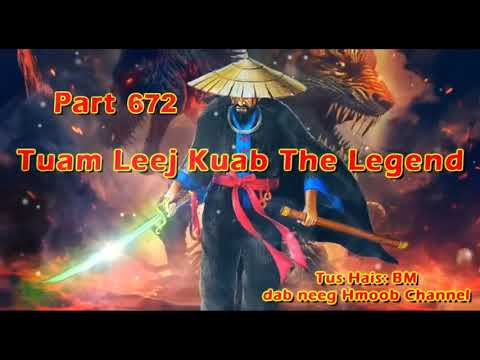 Tuam Leej Kuab The Hmong Shaman Warrior Part 672