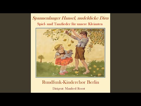 Spannenlanger Hansel, nudeldicke Dirn