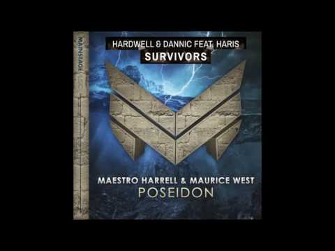 Maestro Harrell & Maurice West vs Hardwell & Dannic ft Haris - Poseidon Survivors (DJ Arkath Mashup)