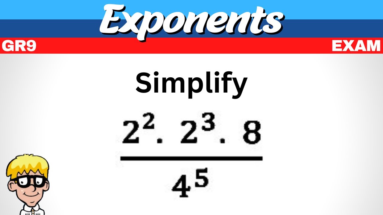 Exam Exponents Grade 9