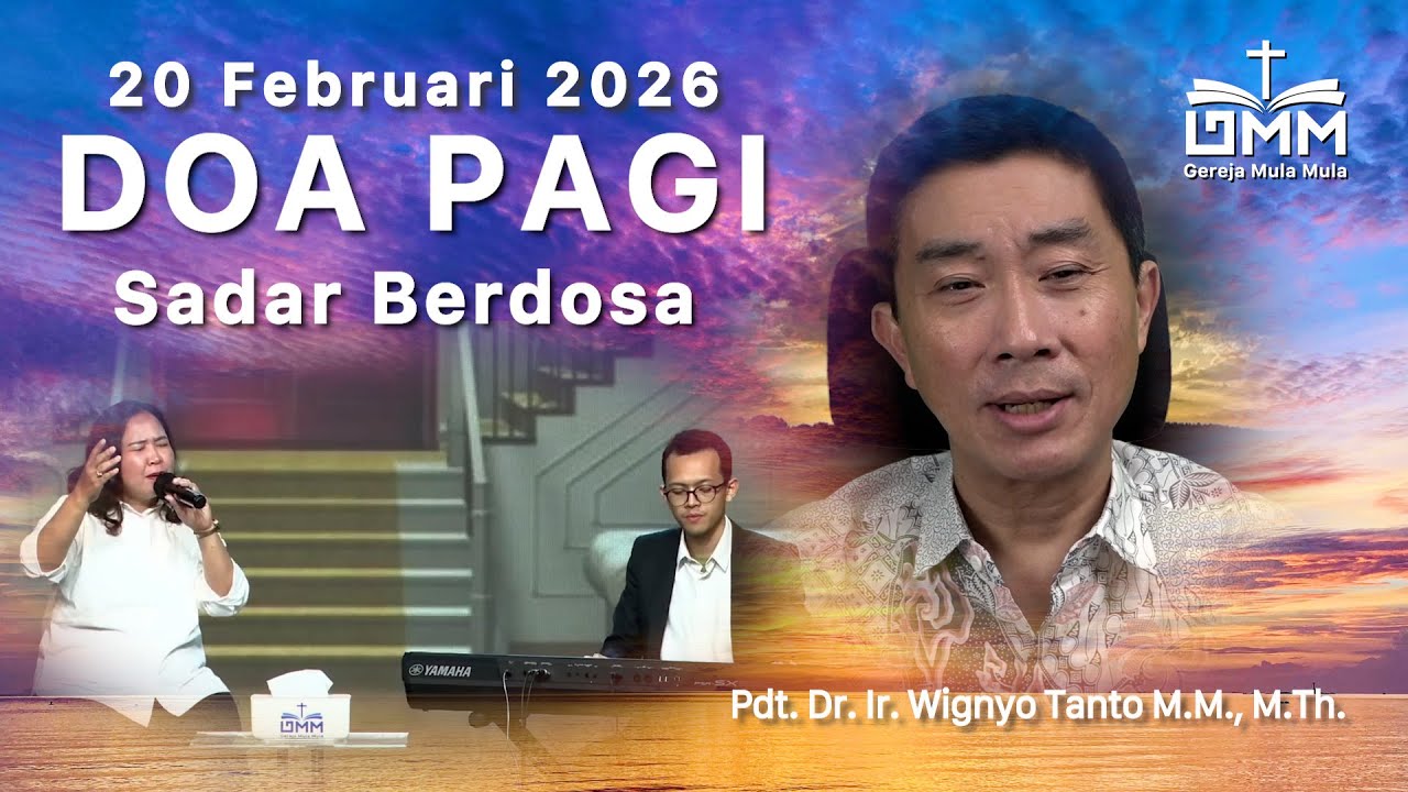 DOA PAGI | Sadar Berdosa – 20 Februari 2026 | Ps. Wignyo Tanto