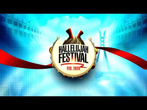 HALLELUJAH FESTIVAL || FEB 2026 || DAY 19