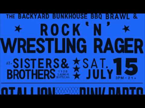 Rock 'n' Wrestling Rager JULY 15 2017!! SEATTLE