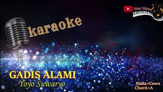 Download lagu GADIS ALAMI KARAOKE Yoyo Suwaryo mp3 Download lagu GADIS ALAMI KARAOKE Yoyo Suwaryo mp3