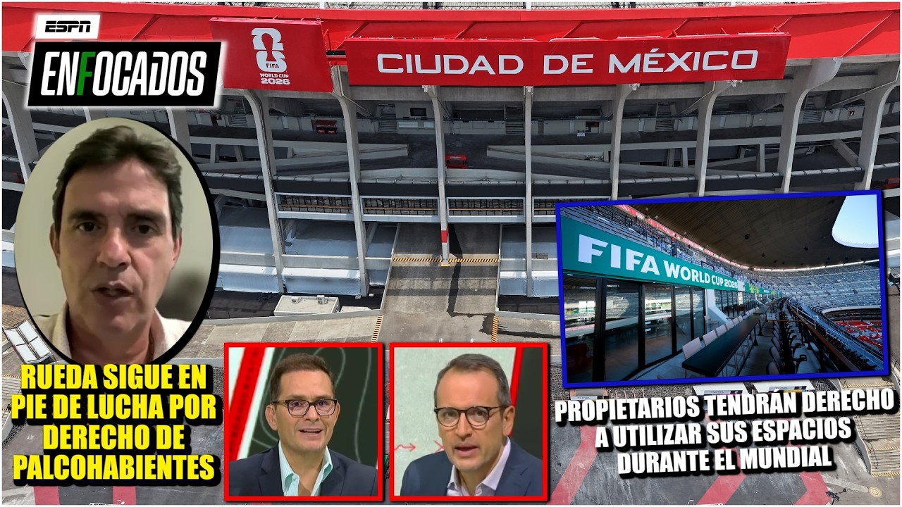 MEXICO 2026 Sigue NOVELA de PALCOS del AZTECA, la FIFA y AUTORIDADES a dias del MUNDIAL | Enfocados