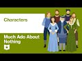 Much Ado About Nothing by William Shakespeare | Characters
