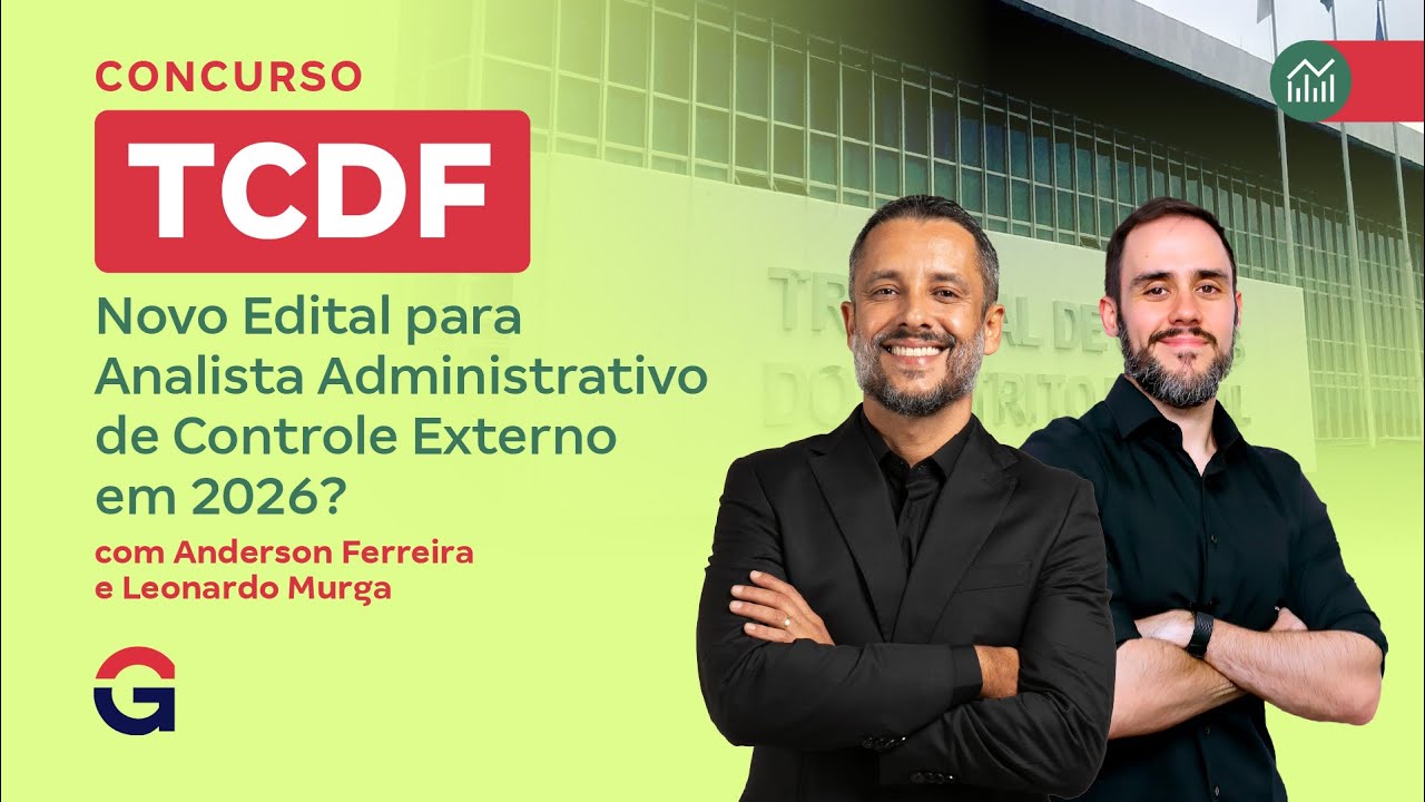 Concurso TCDF | Novo Edital para Analista Administrativo de Controle Externo em 2026?