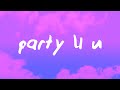Charli XCX Party 4 U