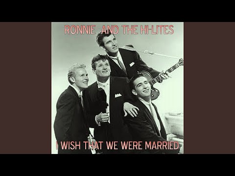 I Wish That We Were Married