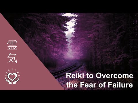 Reiki for Fear of Failure Release | Healing Anxiety & Self-Doubt to Boost Courage and Confidence