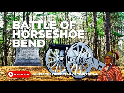 Battle of Horseshoe Bend, Alabama