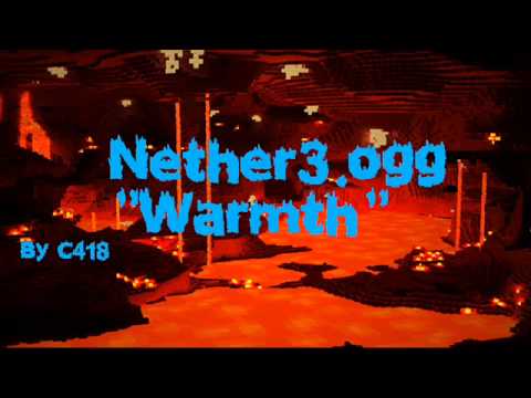 Minecraft Nether Music 3/4 - Warmth (Nether3.ogg)