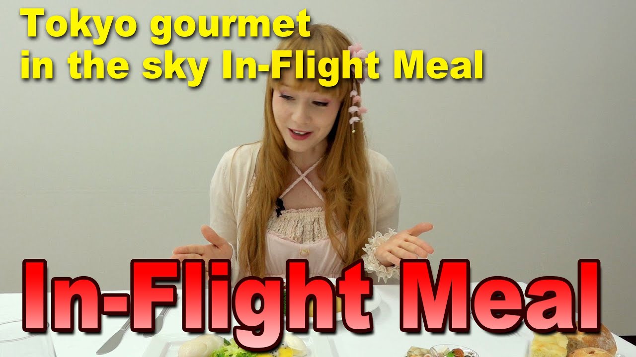 【Tokyo Extra】In-Flight Meal #tokyoextra #東京EXTRA
