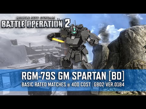 RGM-79S GM SPARTAN [BD] - Basic Rated Matches @ 400 Cost | GBO2 Ver.0184