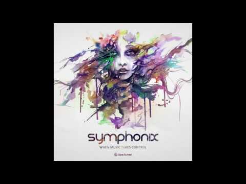 Symphonix - When Music Takes Control - Official