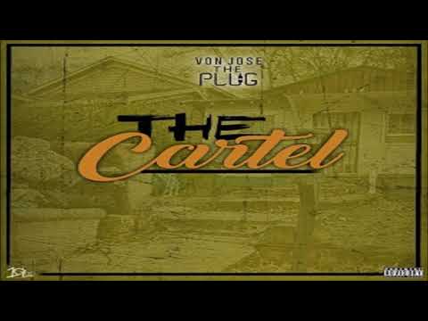 Von'jose the Plug - The Cartel (Full Mixtape)
