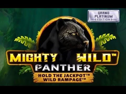 Mighty Wild Panther Grand Platinum Edition gameplay video