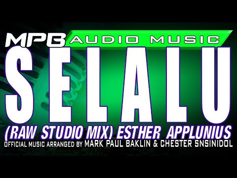 Selalu (Raw Edit Studio Version) - Esther Applunius