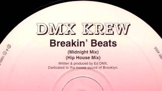 02 DMX Krew - Breakin' Beats (Midnight Mix) [BREAKIN RECORDS]