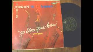 Louis Jordan and His Tympany Five - Louis' Blues