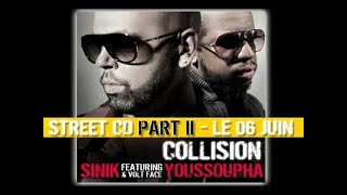 Sinik Feat.Youssoupha - Collision (Son Officiel)