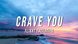 Flight Facilities - Crave You (TikTok Remix) [Lyrics]
