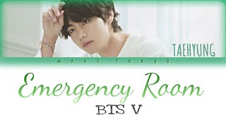 Download lagu BTS (방탄소년단) V 'EMERGENCY ROOM' Lyrics mp3