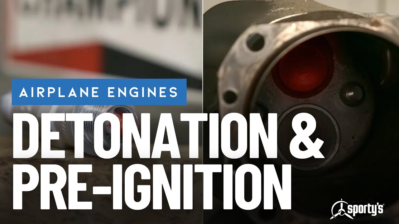 Sporty's Aviation Tip: Engine Detonation & Pre-Ignition