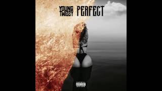 Young Twizzy - Perfect (Prod. By LTTB)