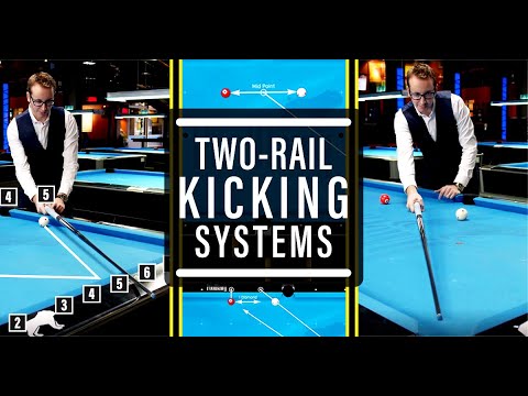 The BEST 2 Rail Kicking Systems!!! - Advanced Billiards Tutorial #6