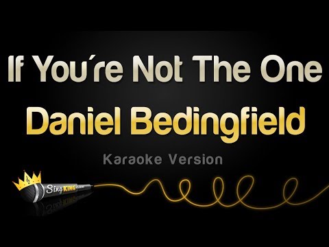 Daniel Bedingfield - If You're Not The One (Karaoke Version)