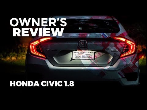 Honda Civic X Oriel 1.8 - Owner's Review