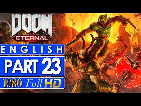 Doom Eternal Gameplay Walkthrough Part 23 🎮 NO COMMENTARY