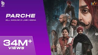 PARCHE (Full Video) Gill Manuke  Labh Heera  Laddi