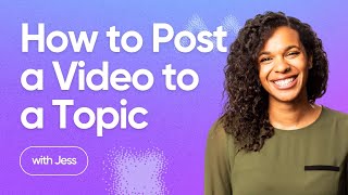How to Post a Video to a Flip Topic