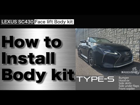 How to install / LEXUS SC430 Facelift Bodykit