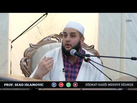 KAKO ZADOBITI ZADOVOLJSTVO RODITELJA - prof. Sead Islamović