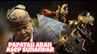Download lagu PAPATAH ABAH ASEP SUNANDAR SUNARYA||ULAH WAKA SUKA SEURI LAMUN CAN PAPANGGIH JATI DIRI mp3