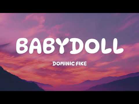 Dominic Fike - Babydoll (Lyrics)