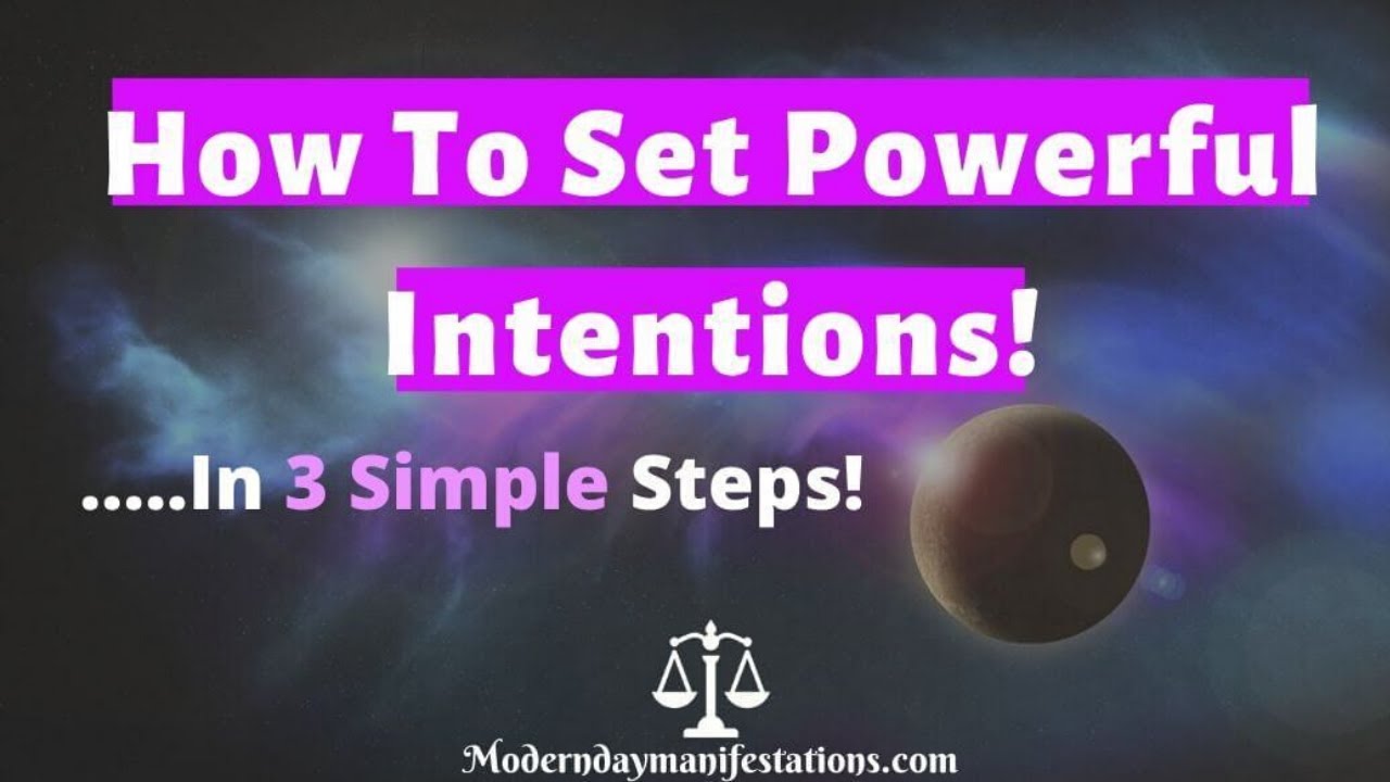 How To Set Powerful Intentions In 3 Simple Steps (Plus Free Worksheet!)