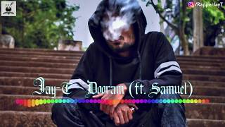 Jay T - Dooram (Ft Samuel) | Telugu Rap | 2019