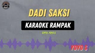Download lagu DADI SAKSI - bayu mata netes nyirami pipi ( KARAOKE RAMPAK ) Yoyo S mp3