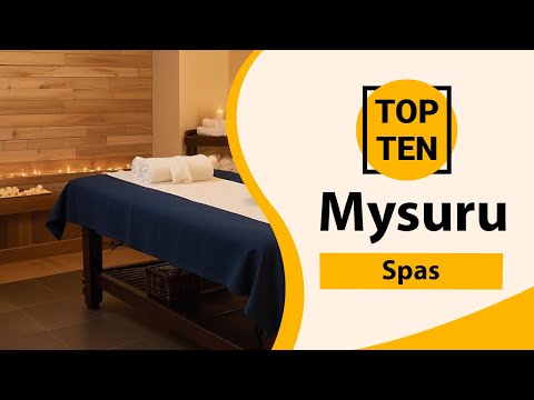 Top 10 Best Spas in Mysuru | Mysuru Best Spas | Mysuru Spas | India